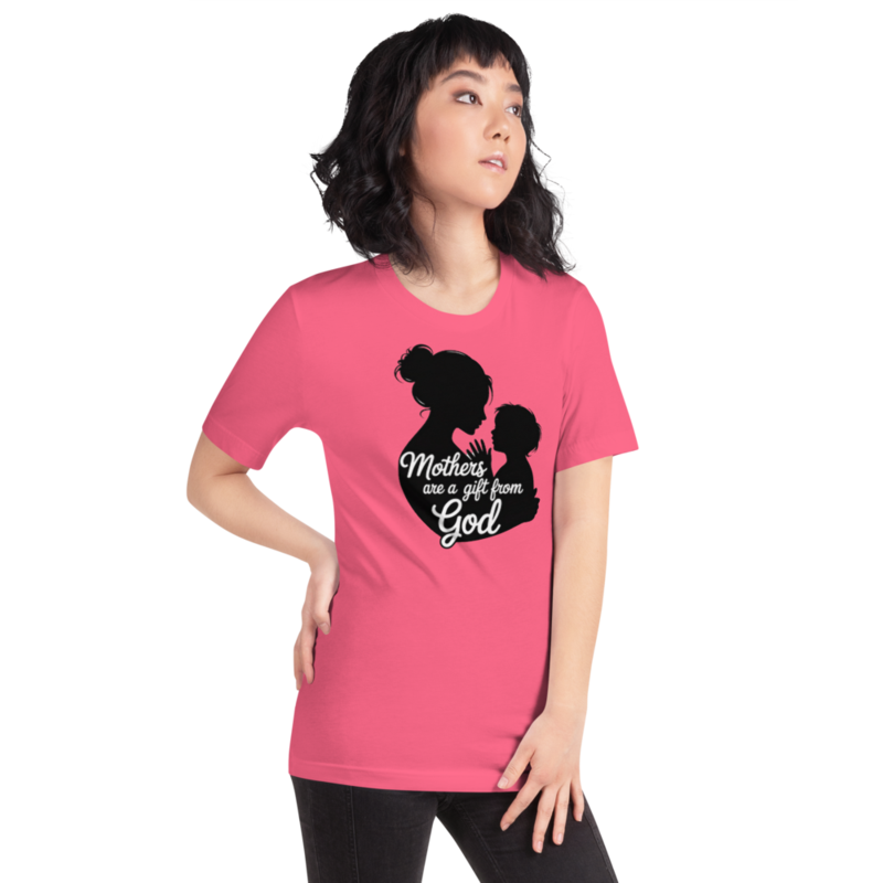 MOTHERS ARE A GIFT FROM GOD TEE