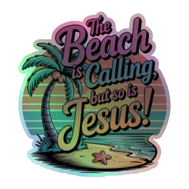 THE BEACH IS CALLING HOLOGRAPHIC STICKERS