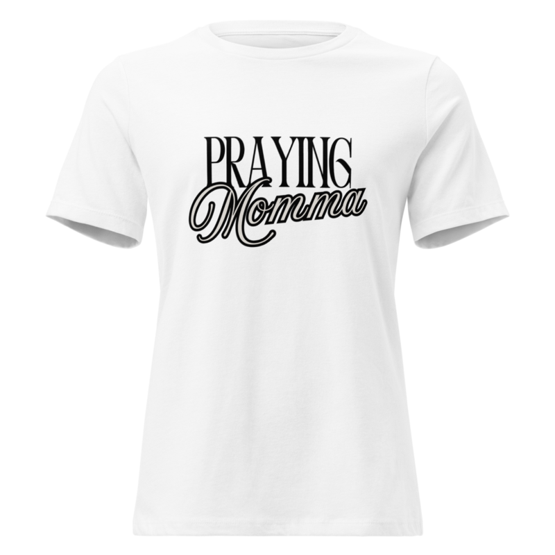 PRAYING MOMMA WOMEN'S RELAXED TEE