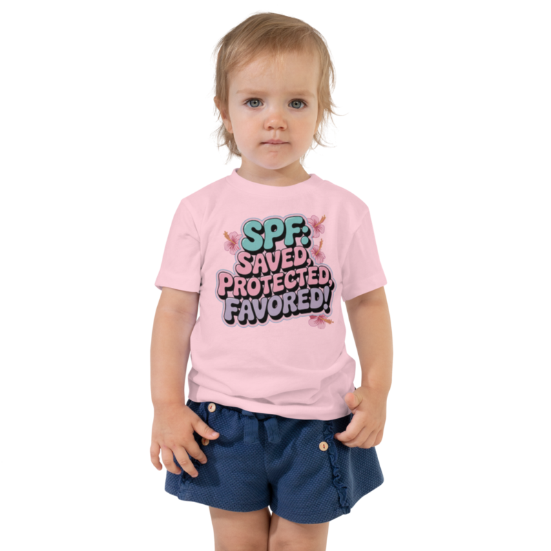 SPF: SAVED, PROTECTED & FAVORED! TODDLER TEE