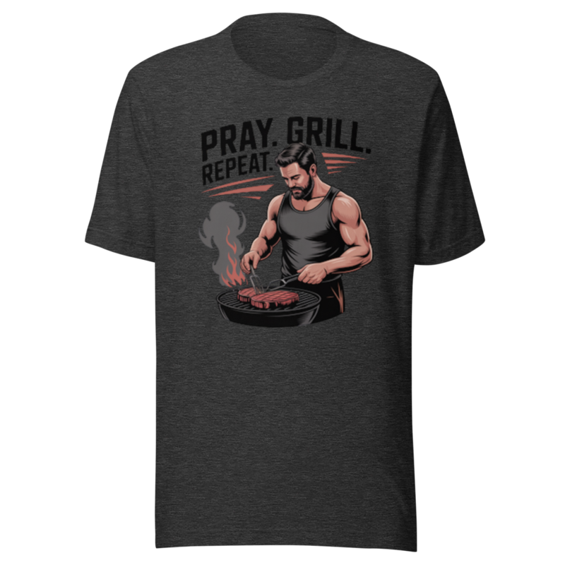PRAY. GRILL. REPEAT. TEE