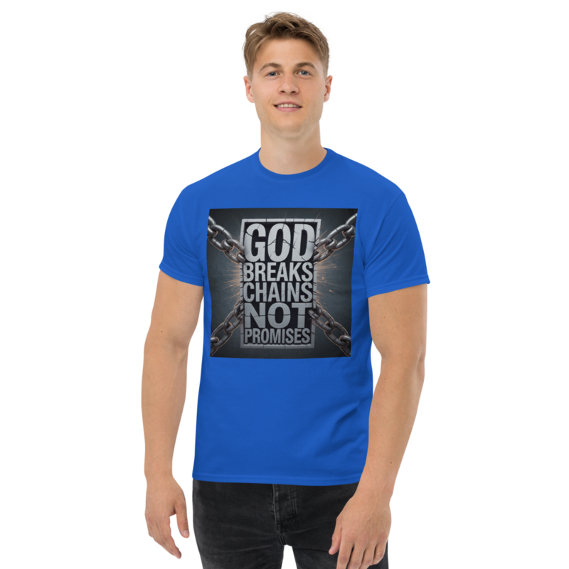 GOD BREAKS CHAINS CLASSIC TEE