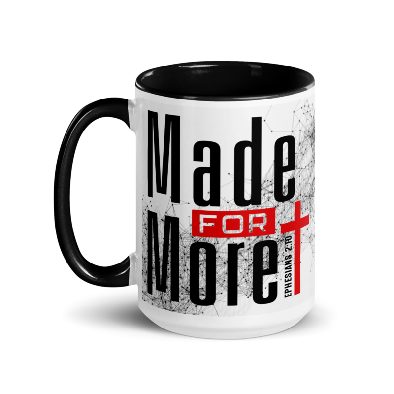 MADE FOR MORE MUG WITH COLOR INSIDE