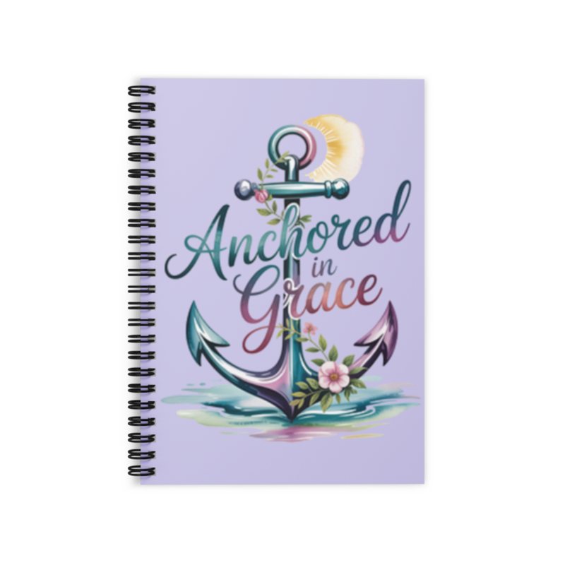 ANCHORED IN GRACE RULED LINE SPIRAL NOTEBOOK