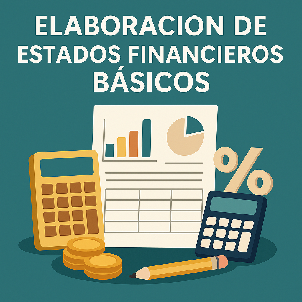 Elaboración de Estados Financieros Básicos