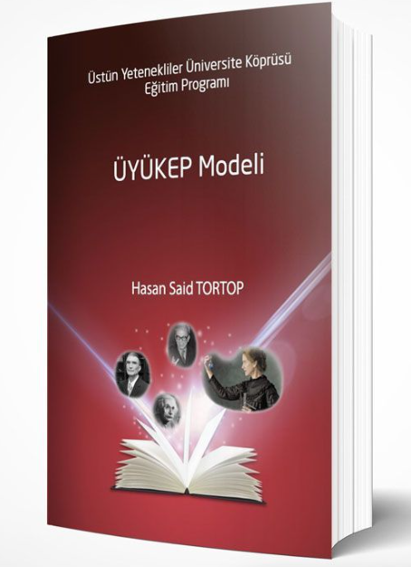 Üstün Yetenekliler Üniversite Köprüsü Eğitim Programı ÜYÜKEP Modeli