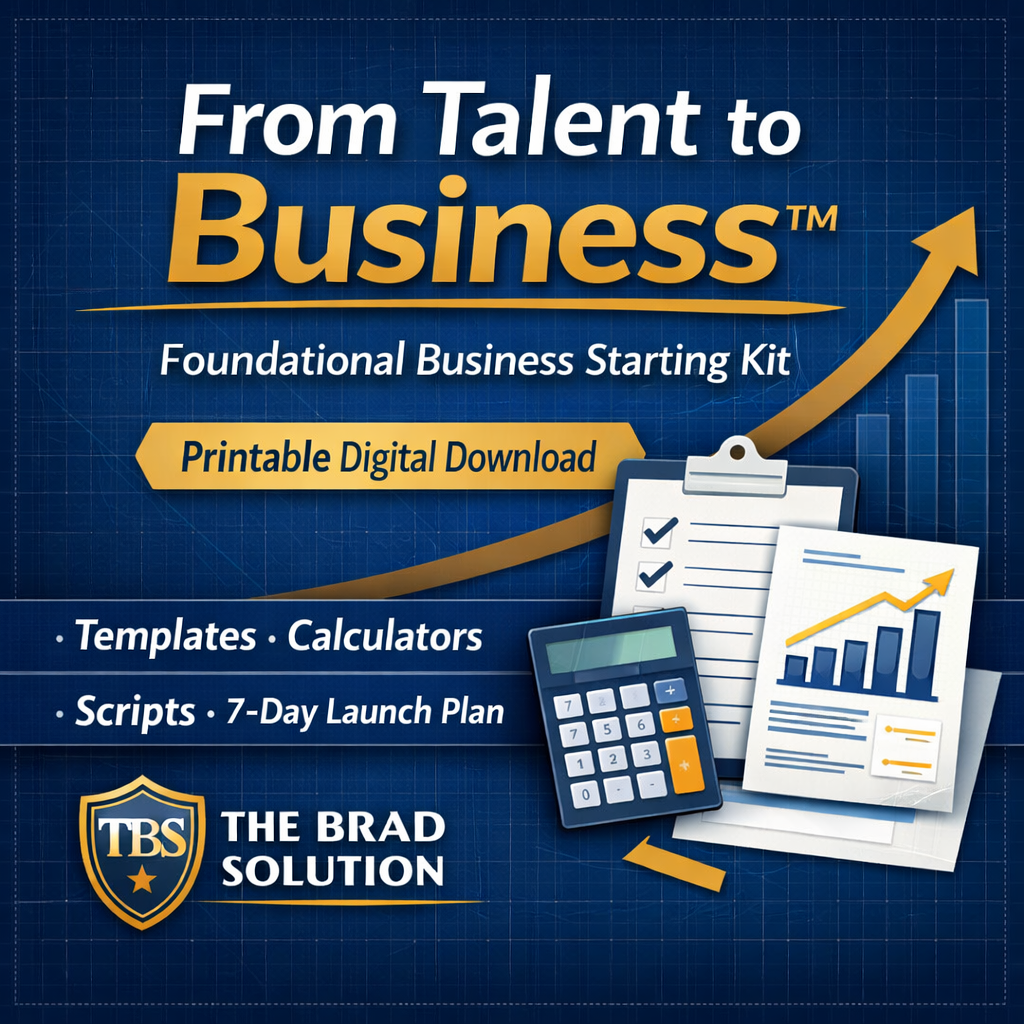 From Talent to Business™ — Foundational Business Starting Kit