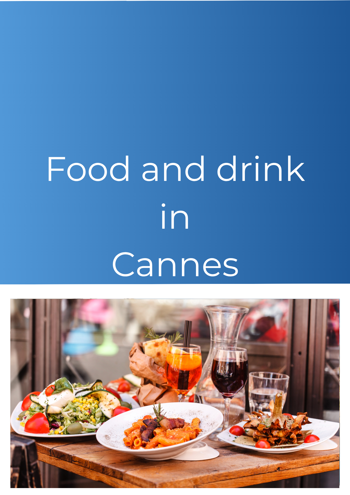 Food and drink in Cannes 42 page digital guide