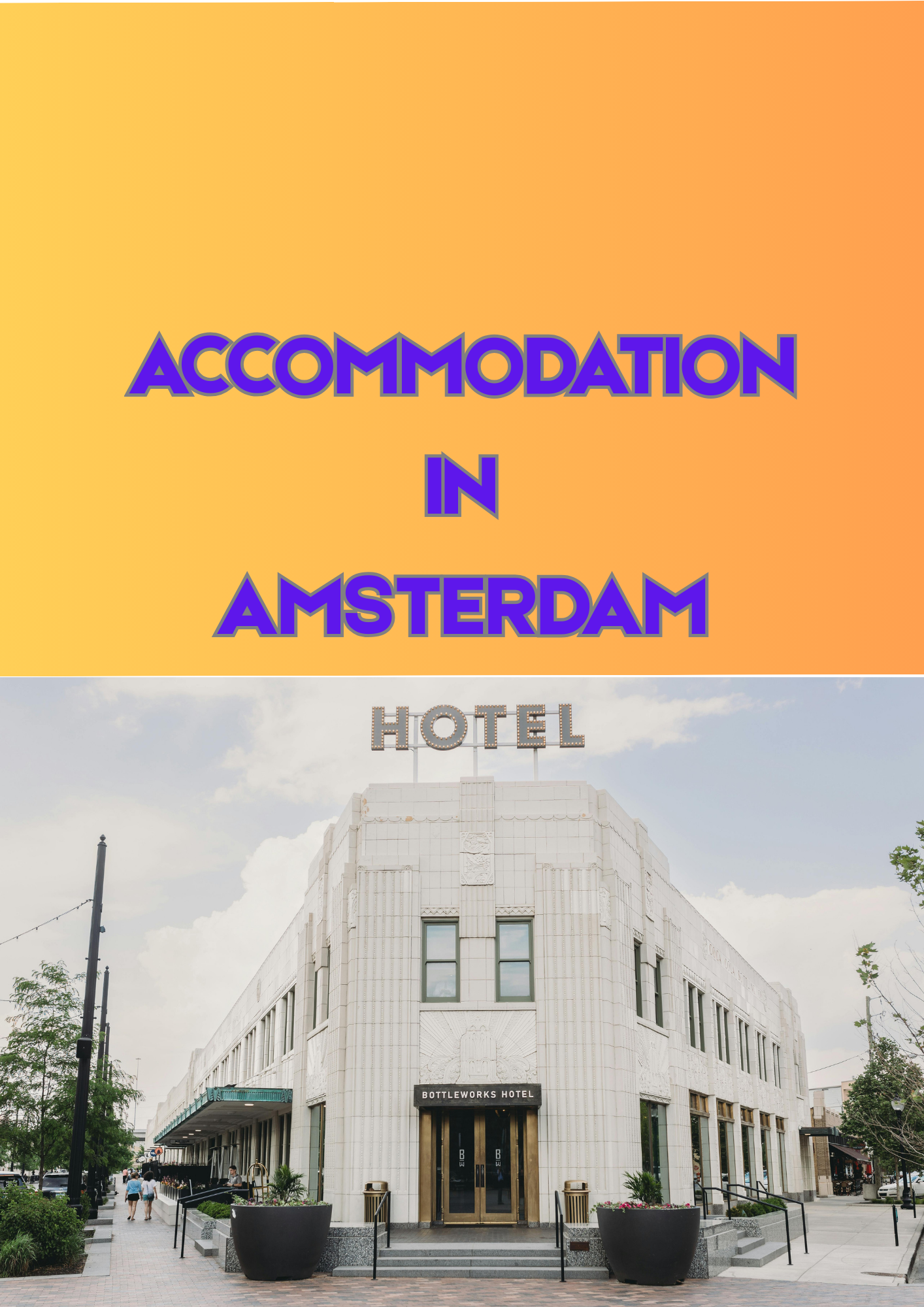 Accommodation in Amsterdam digital guide
