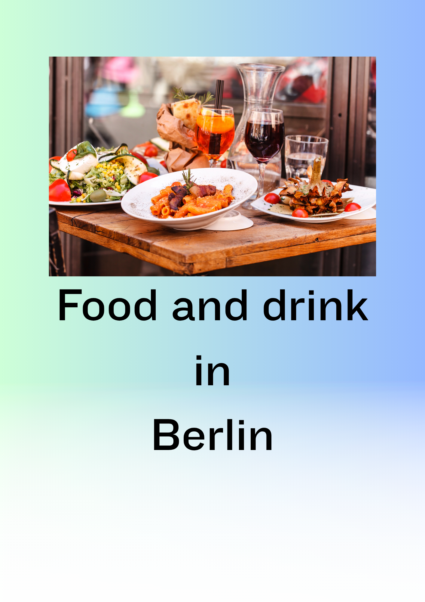 Food and drink in Berlin 42 page digital guide