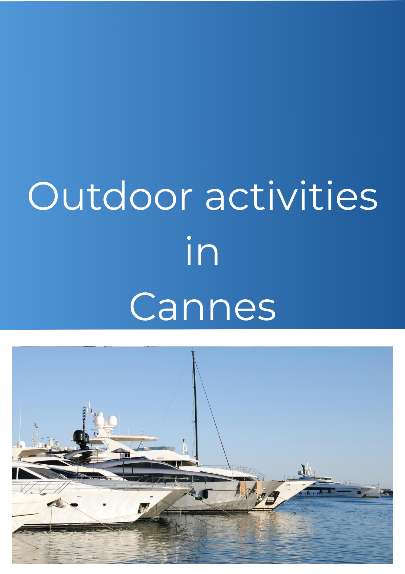 Outdoor activities in Cannes 43 page digital guide