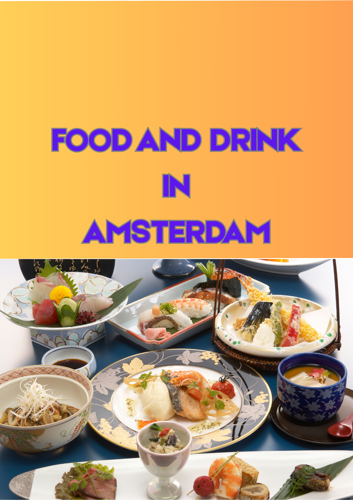 Food and drink in Amsterdam digital guide
