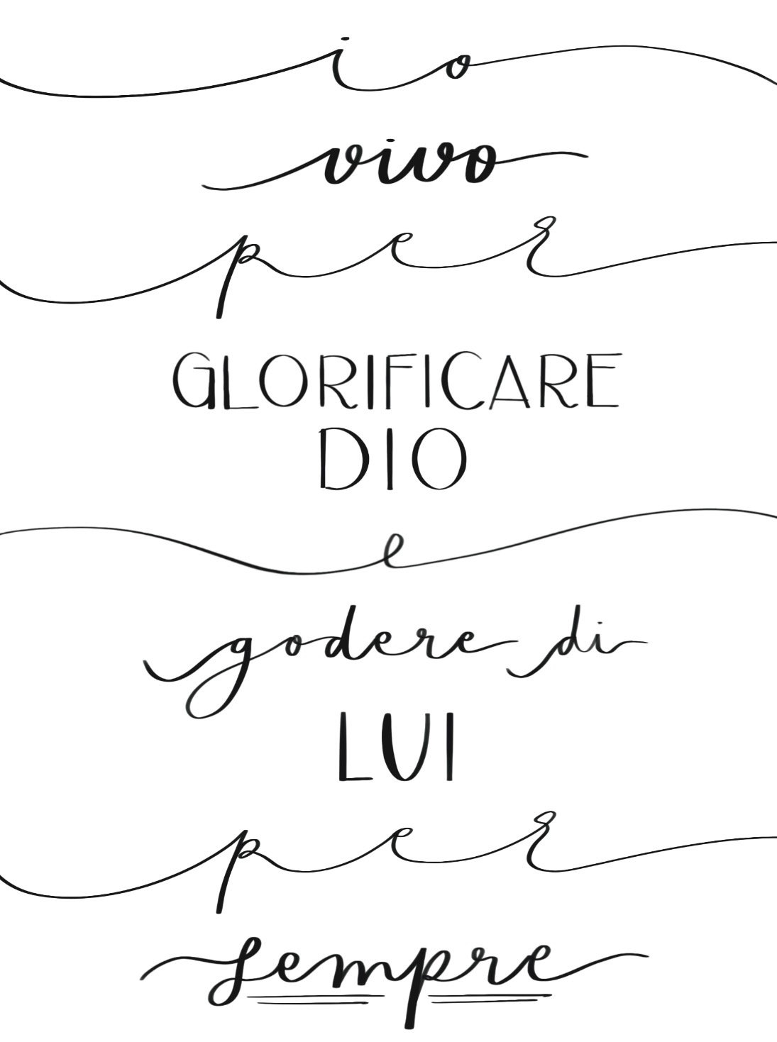 Io vivo per…
