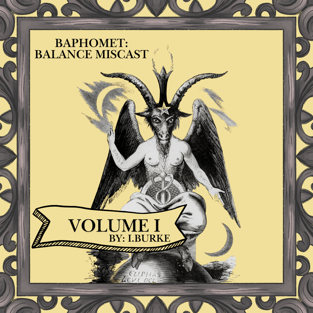 Baphomet: Balance Miscast Volume I