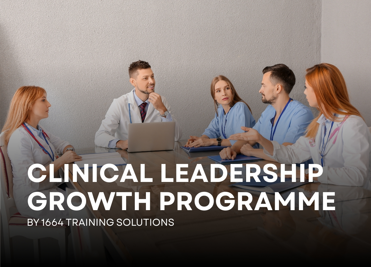 Clinical Leadership Growth Programme
