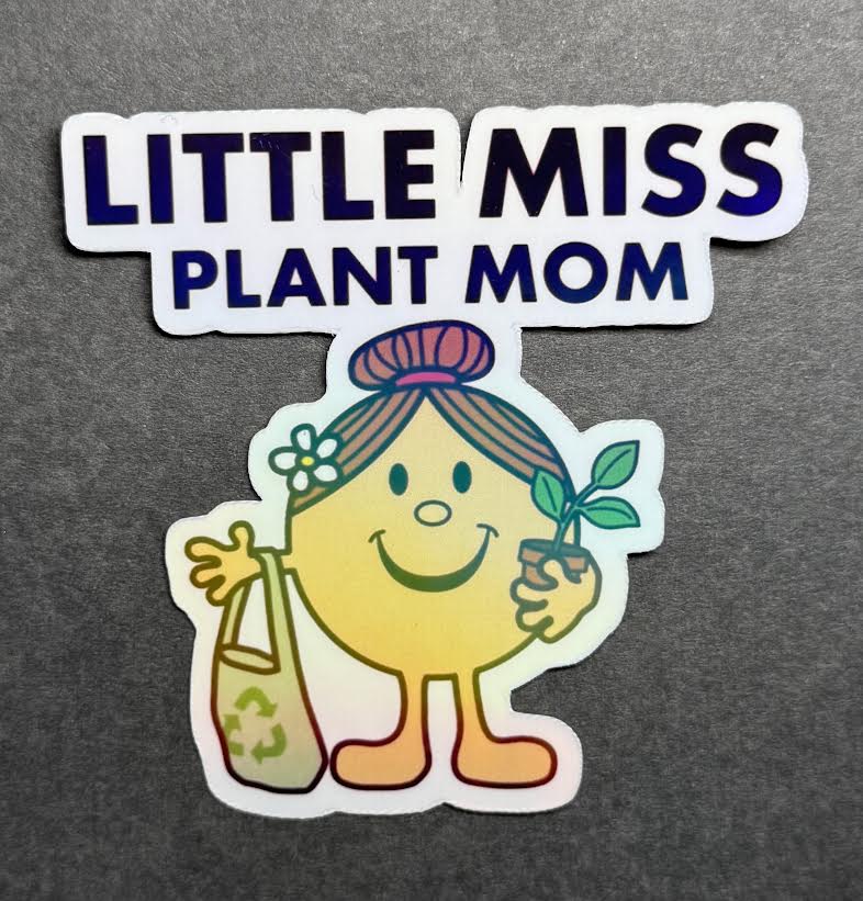 Little Miss Plant Mom