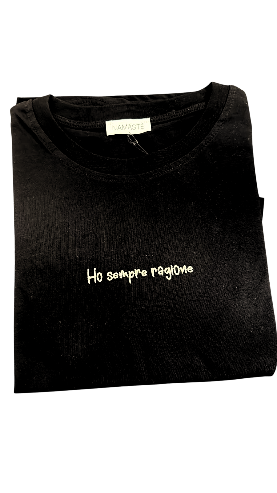 T-shirt "Ho sempre ragione"