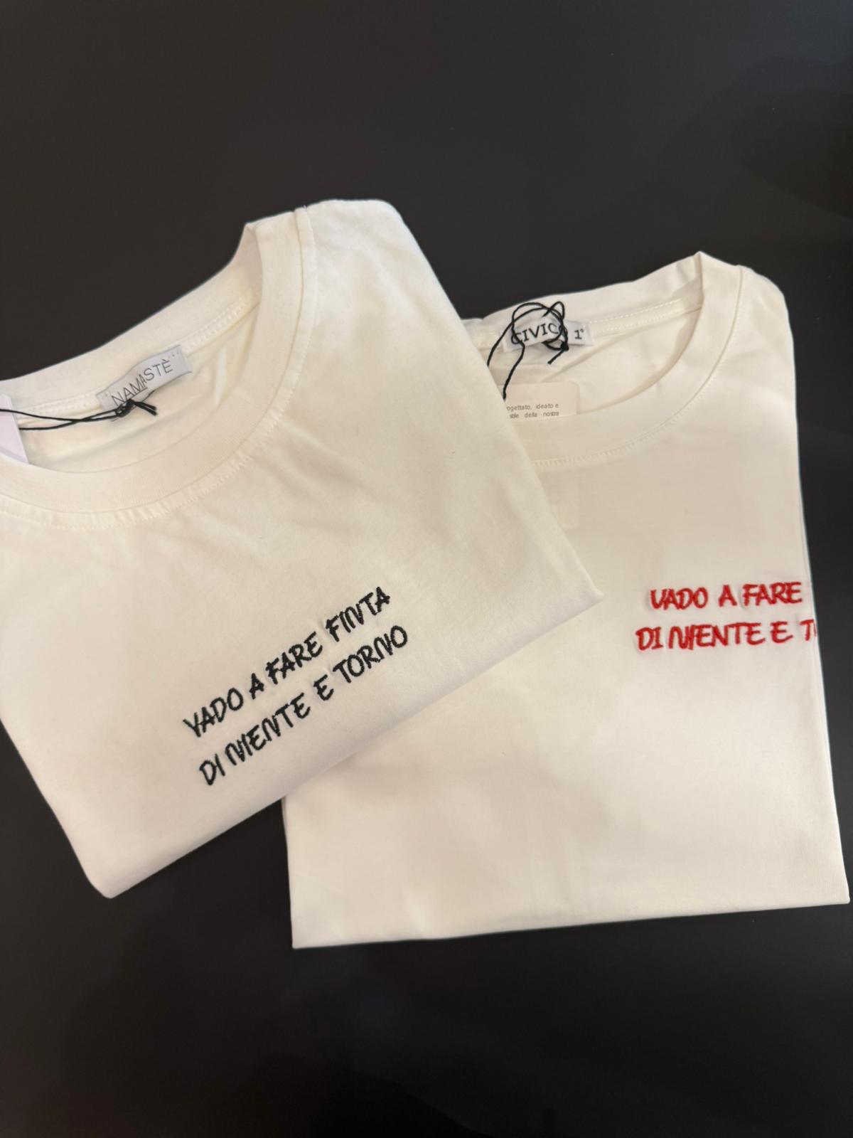 T-shirt "Vado a fare finta di niente e torno"