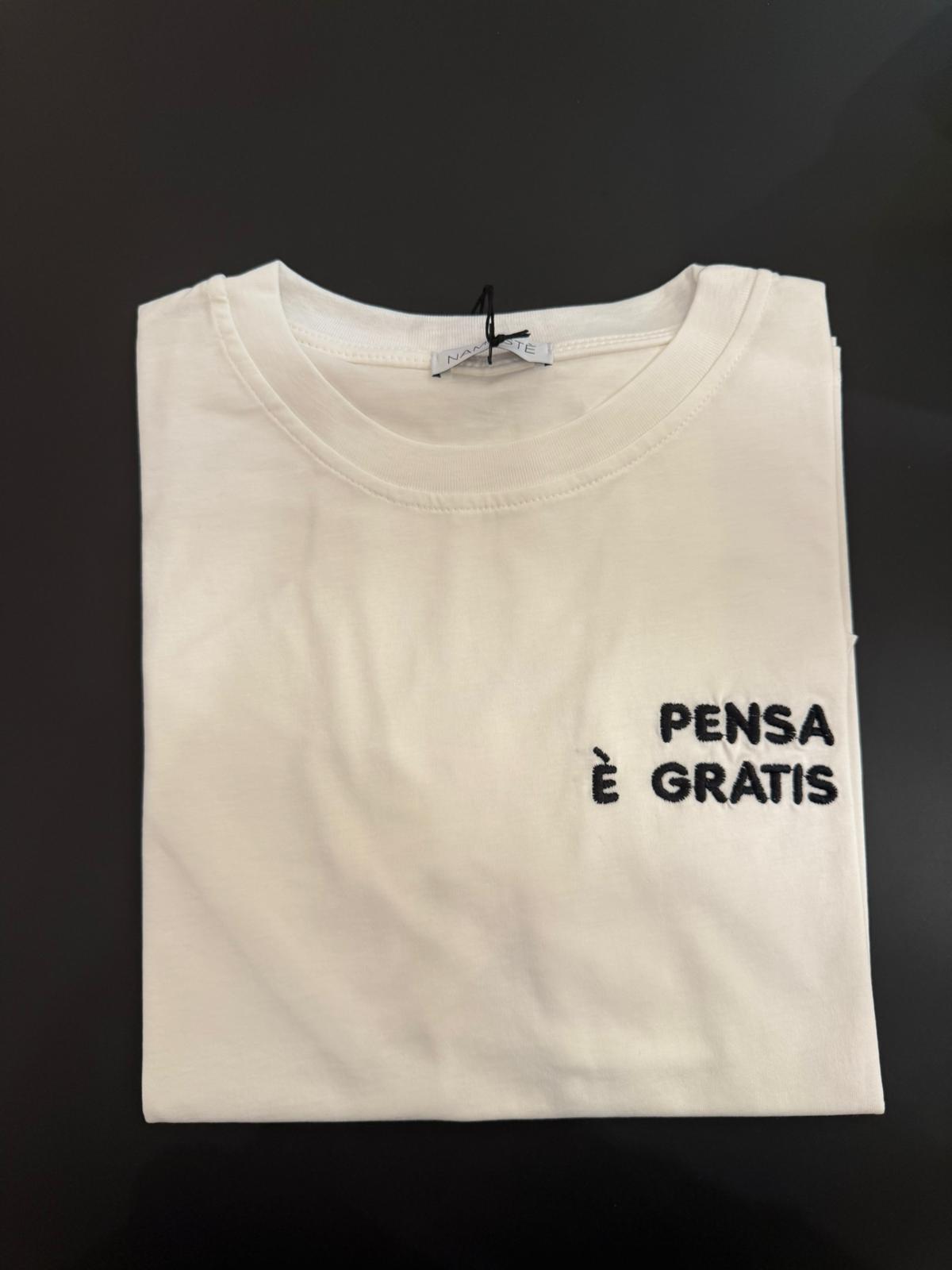 T-shirt "Pensa è gratis"