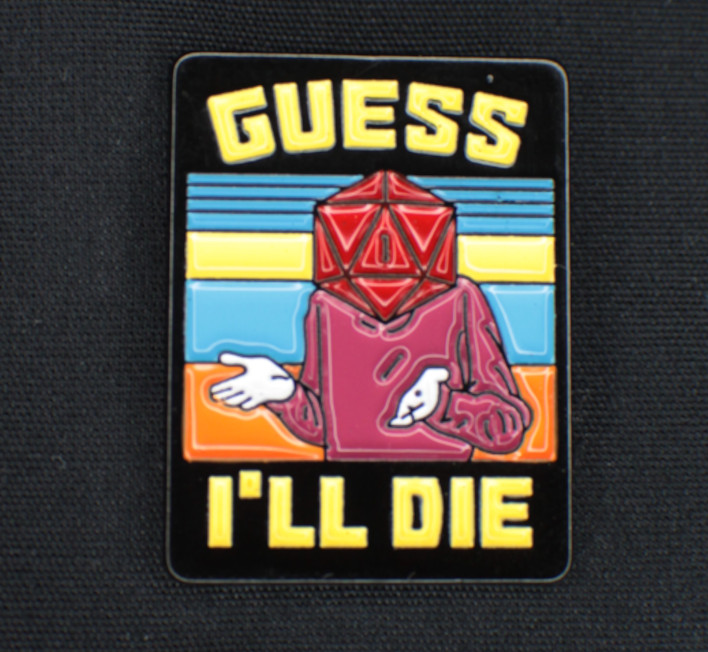 Guess I'll Die