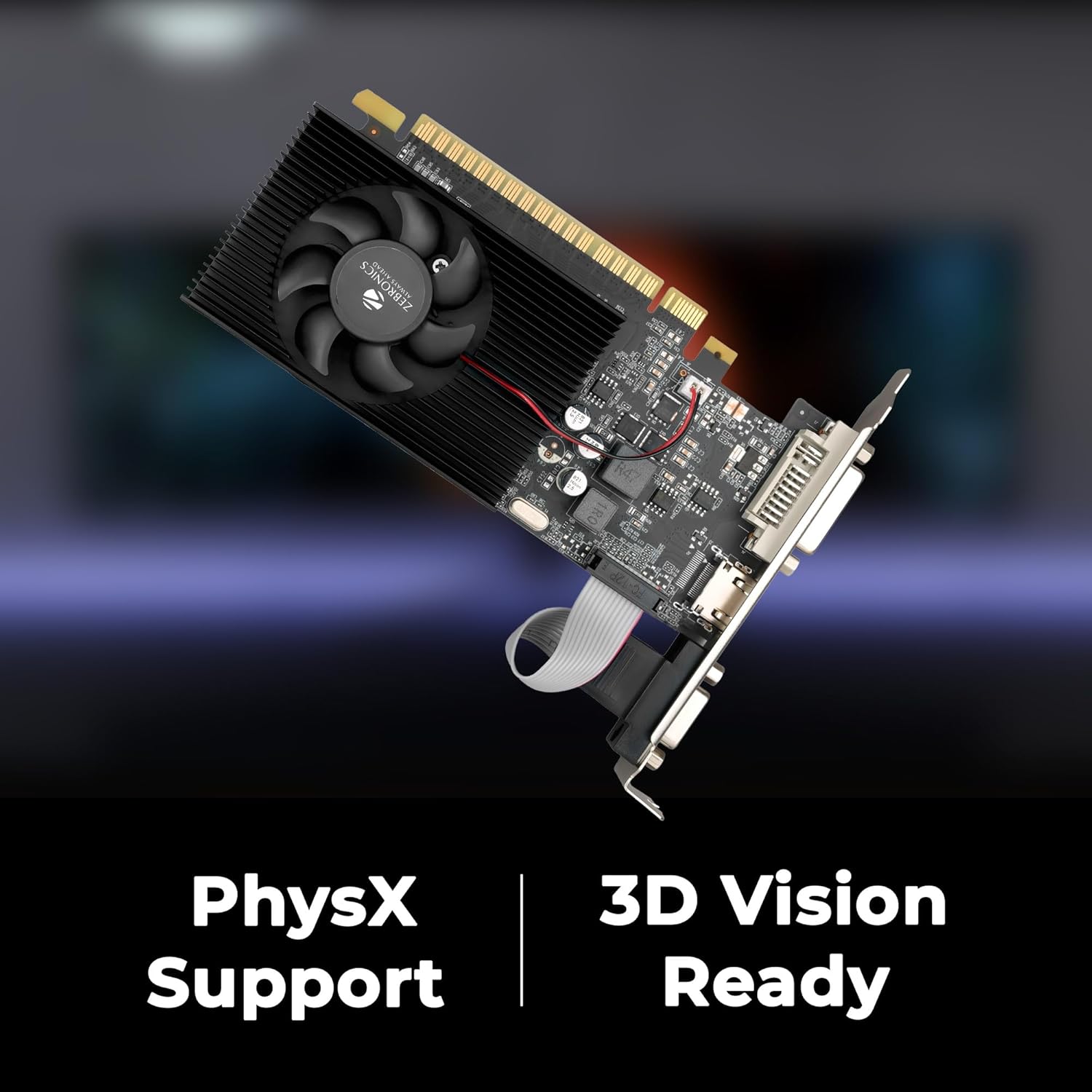 Zebronics GT 730 Graphics Card ZEBRONICS GT740-4GD3 Graphics Card,pci_e_x16 Powered by NVIDIA,4GB GDDR3,128-Bit,Pcie3.0,Upto 2560 X 1440 @60Hz,Multiple Outputs-HDMI | DVI | VGA,Physx Support,Heatsink with Fan,High Efficiency