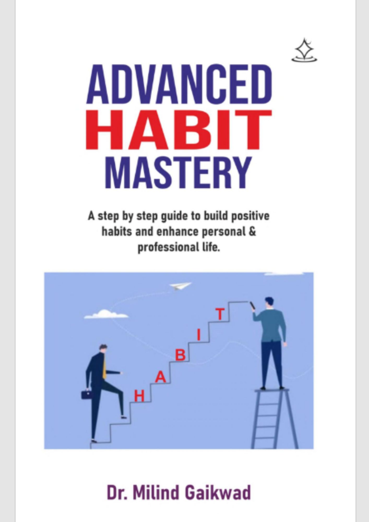 Advanced Habit Mastery