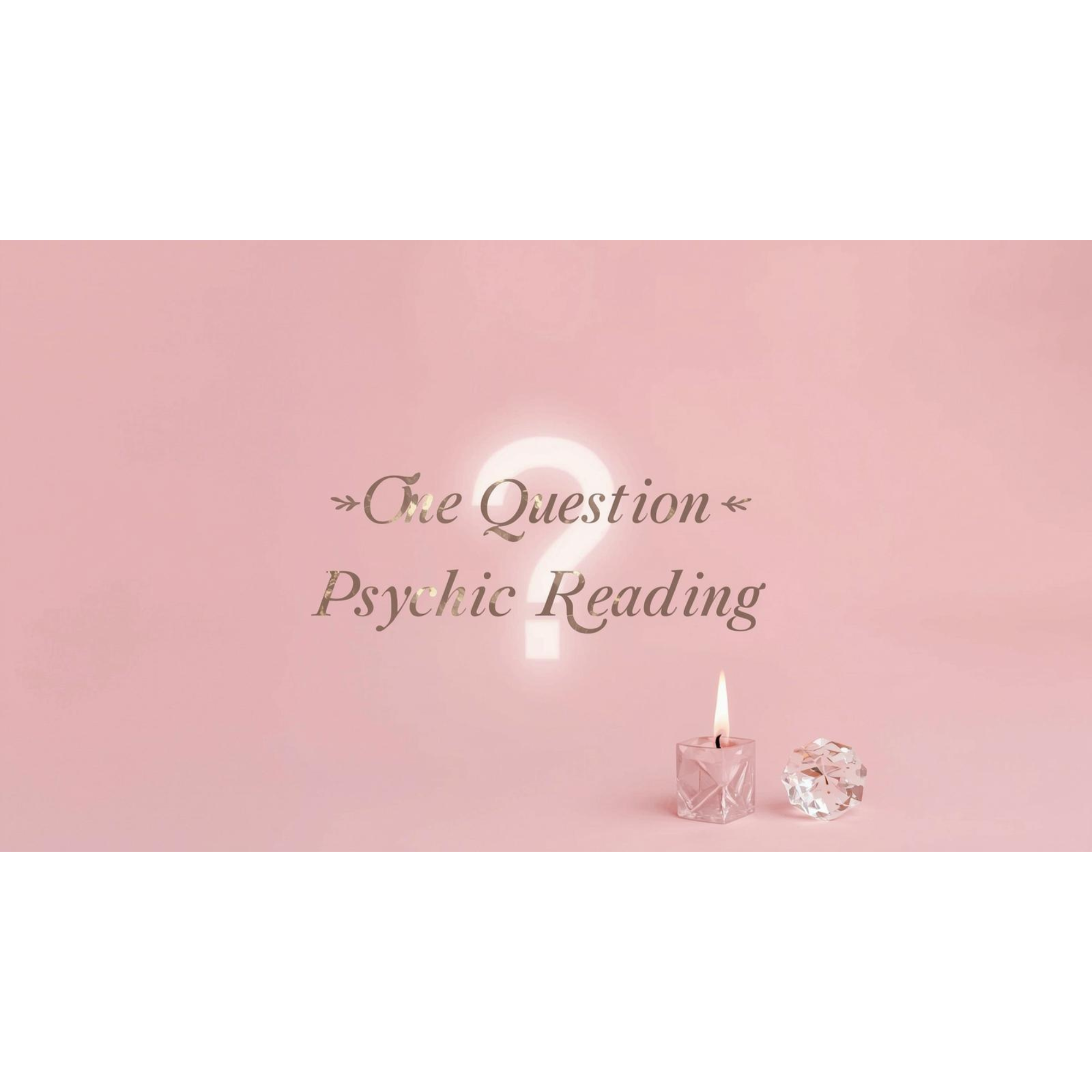 One question psychic reading