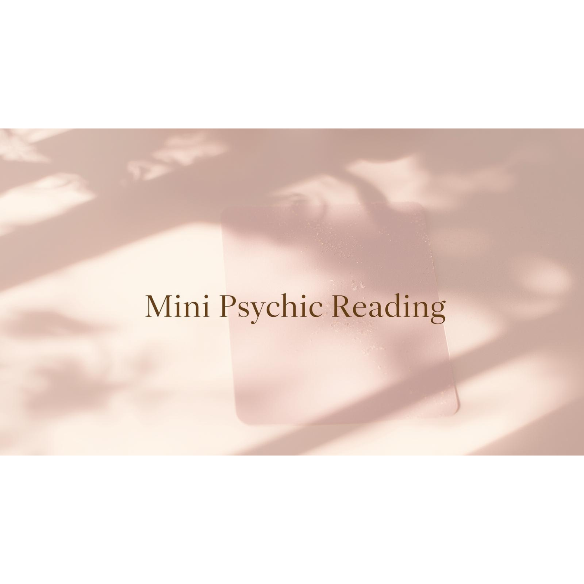 Mini psychic reading