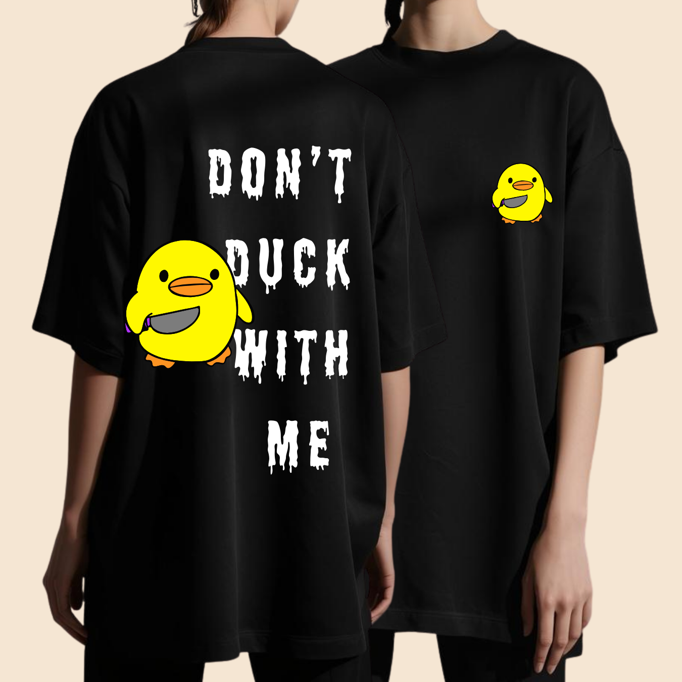 Don't Duck With Me T-shirt