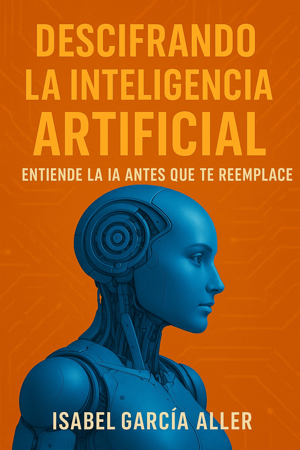 Descifrando la Inteligencia Artificial