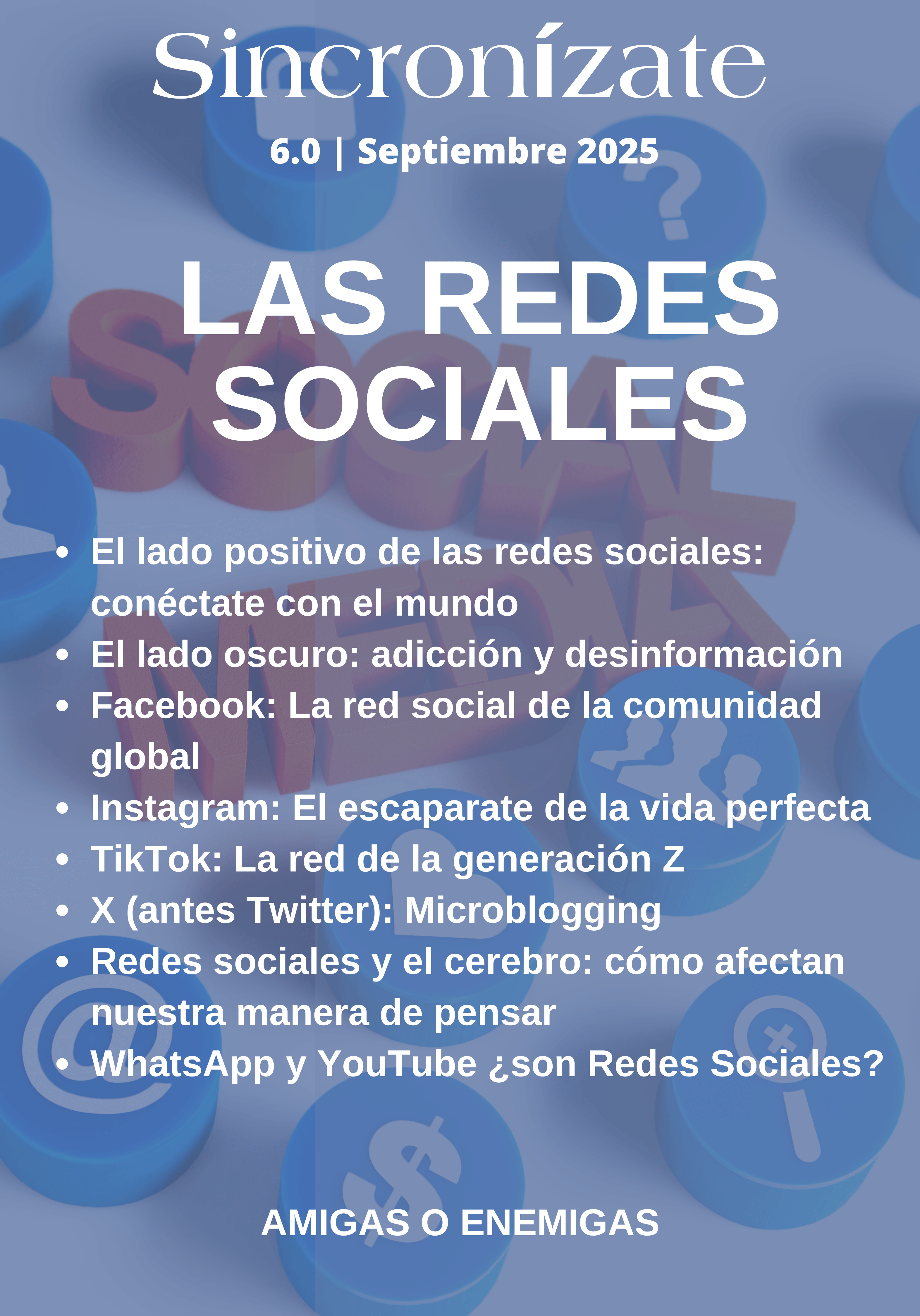 Revista Sincronízate No. 6 - Las Redes Sociales