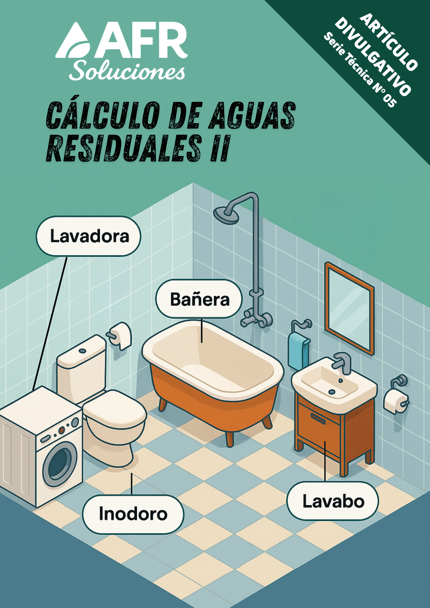 Cálculo de Aguas Residuales por el Método del Número de Aparatos Sanitarios – Artículo Técnico nº 5