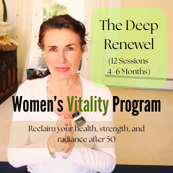 The Deep Renewal - Women's Vitality Program (12 Sessions | 4–6 Months)