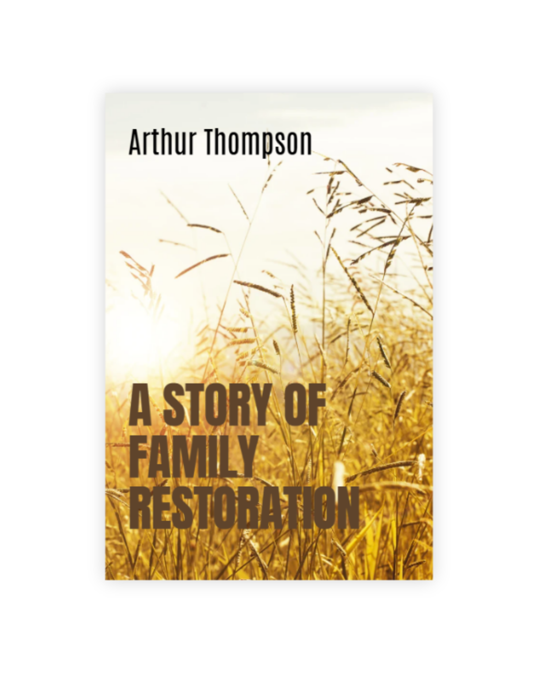 A Story of Family Restoration