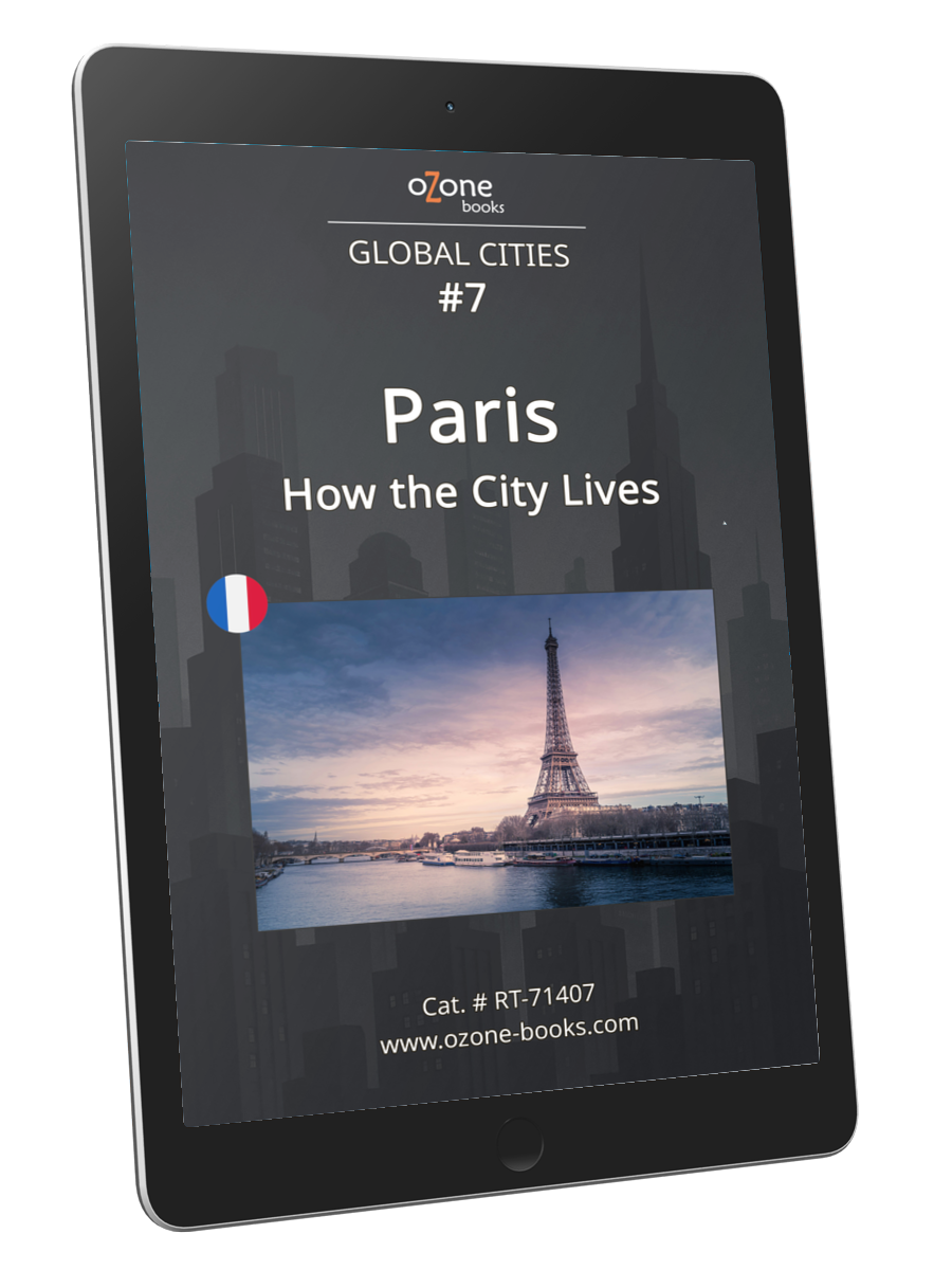 Paris: How the City Lives