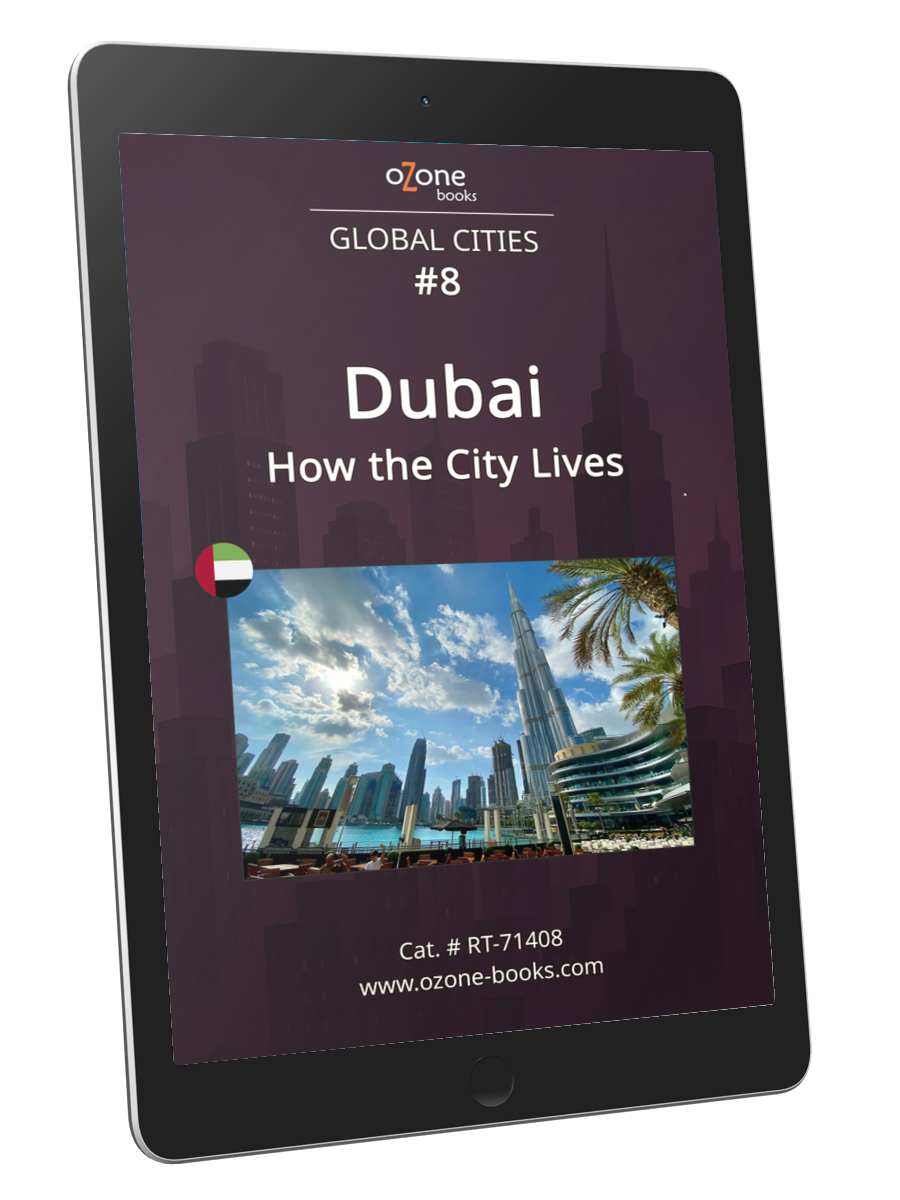 Dubai: How the City Lives