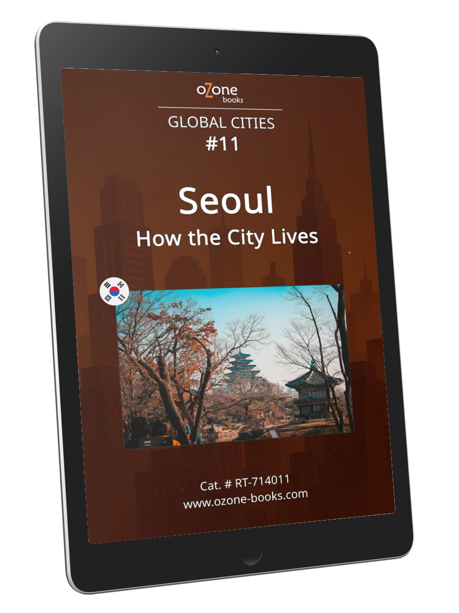 Seoul: How the City Lives