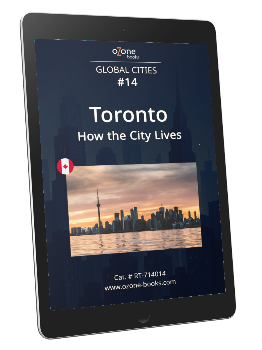 Toronto: How the City Lives