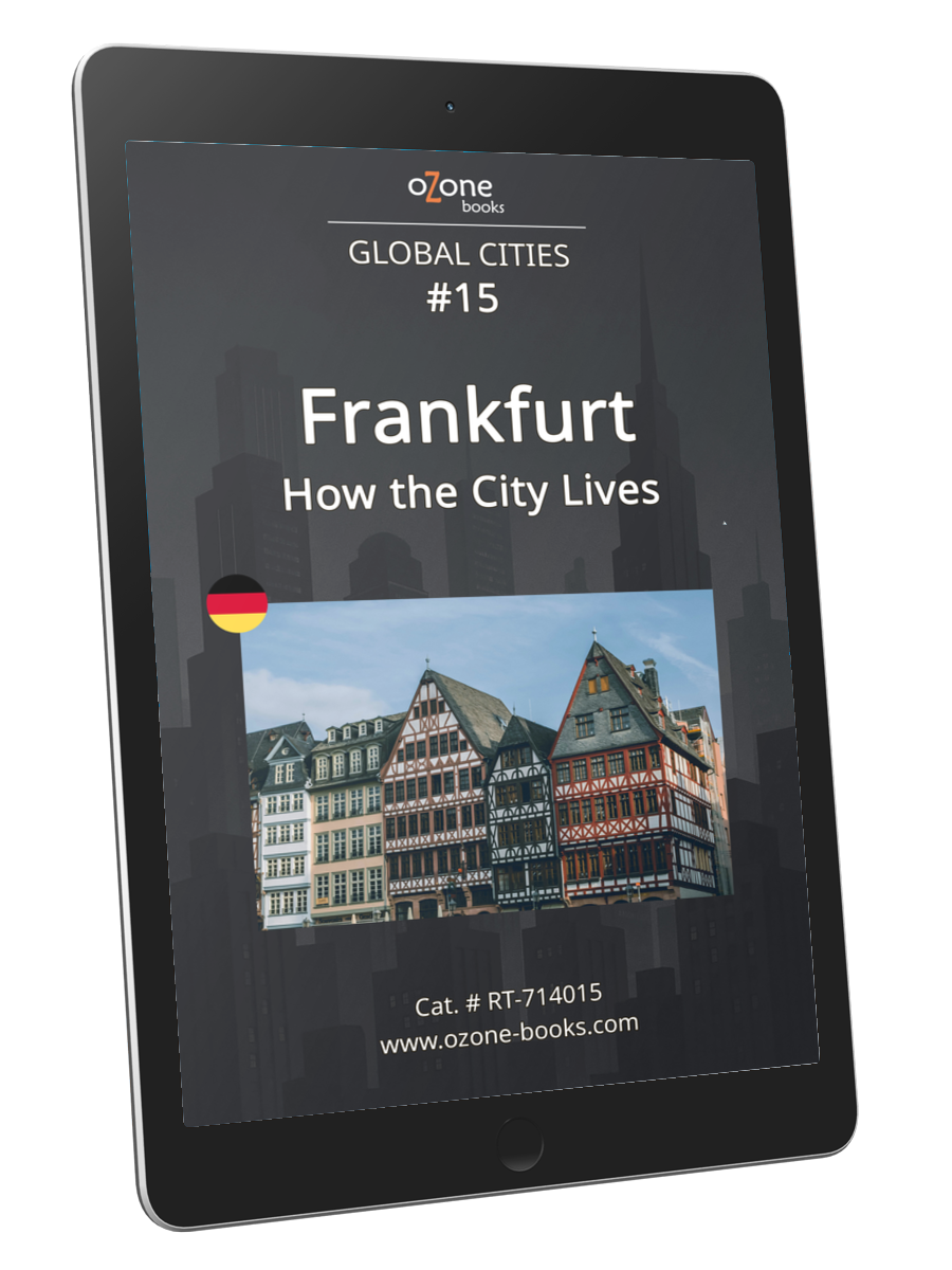 Frankfurt: How the City Lives