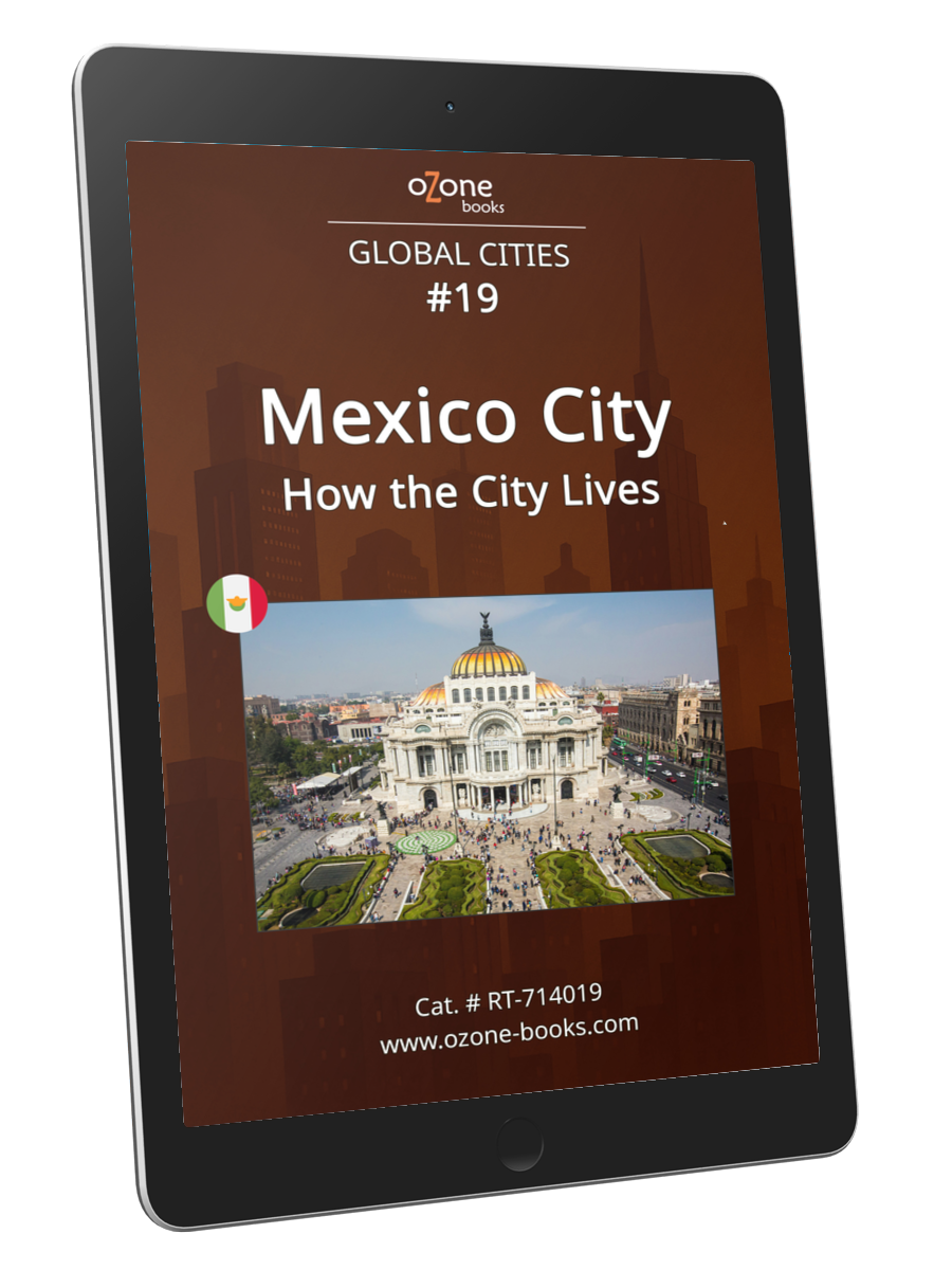 Mexico City: How the City Lives