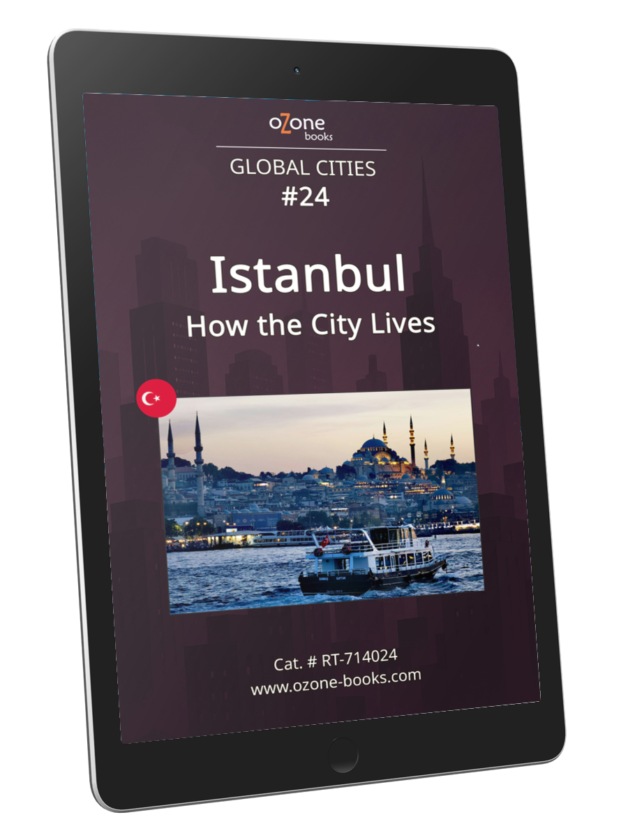 Istanbul: How the City Lives