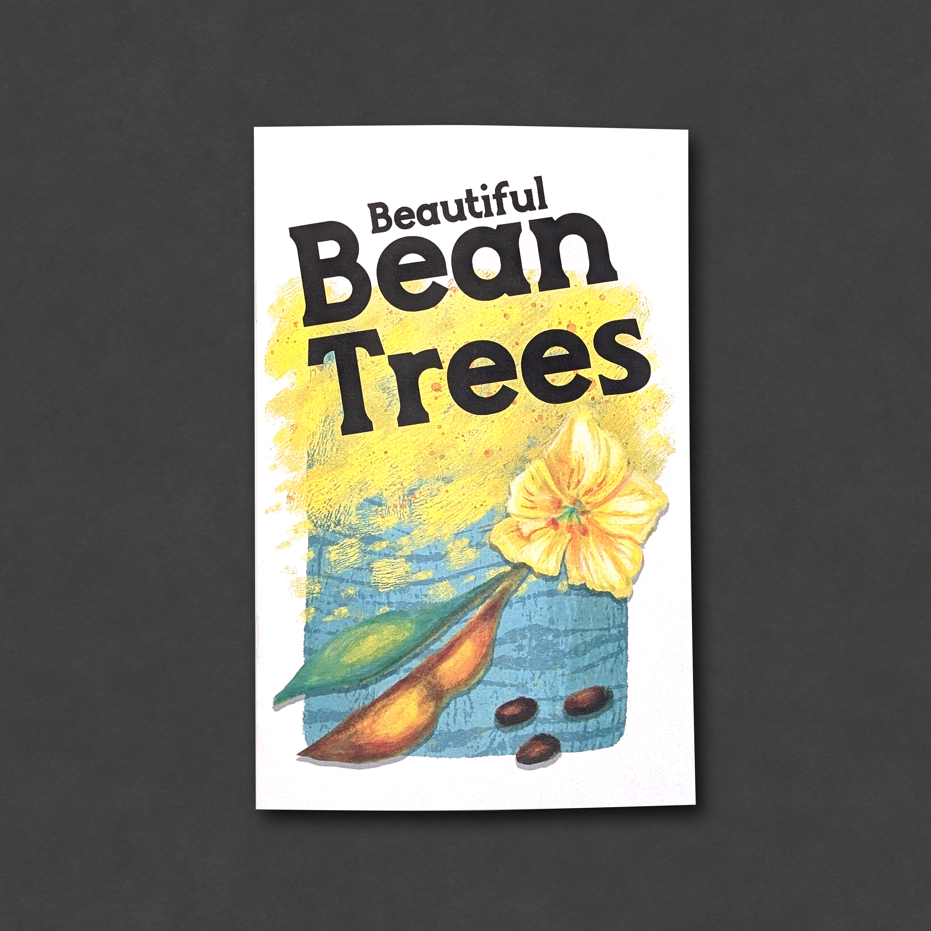 Beautiful Bean Trees