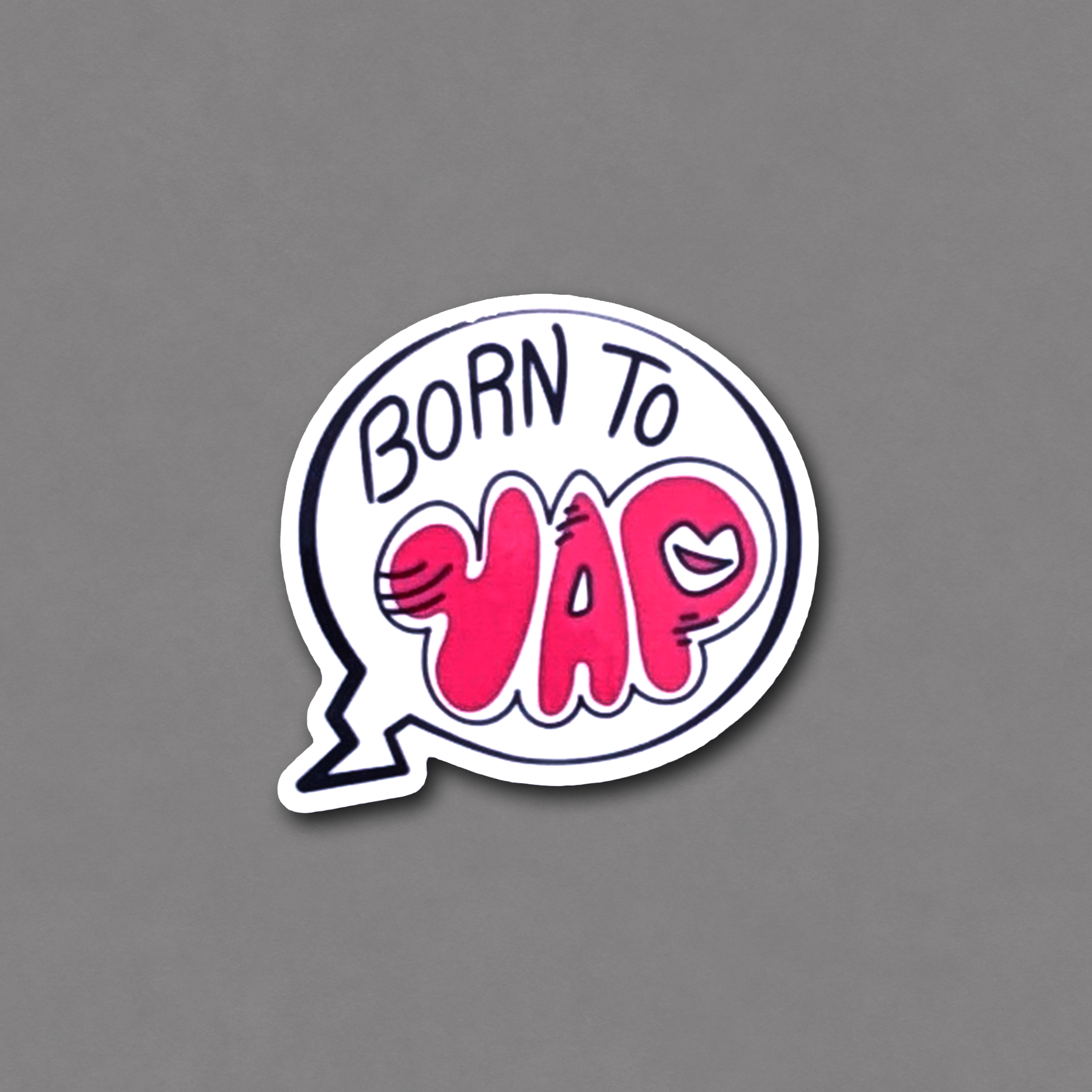 Born To Yap