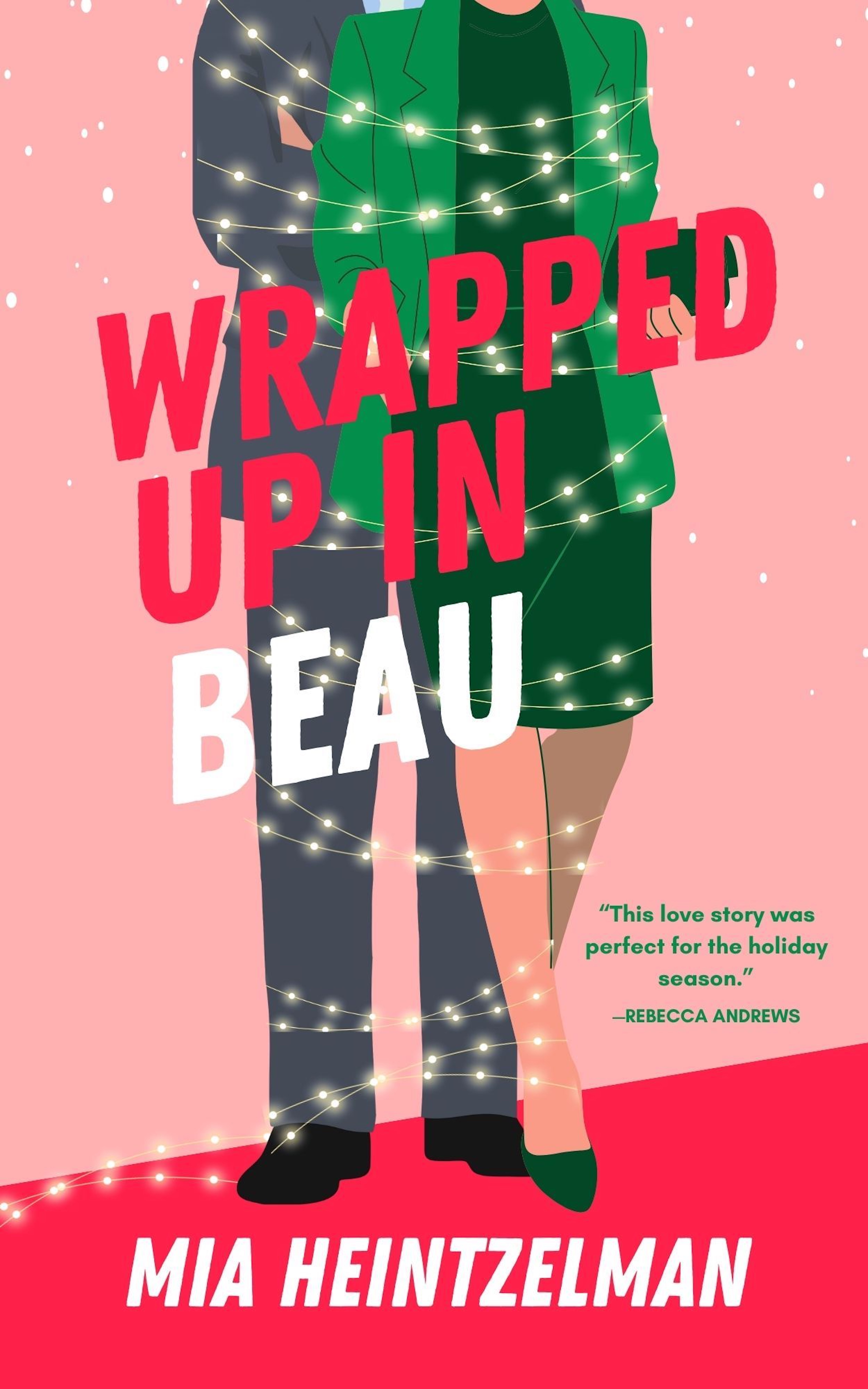 Wrapped Up in Beau - Signed Paperback