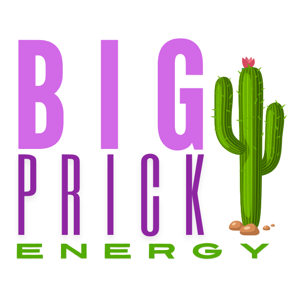Big Prick Energy - Sticker