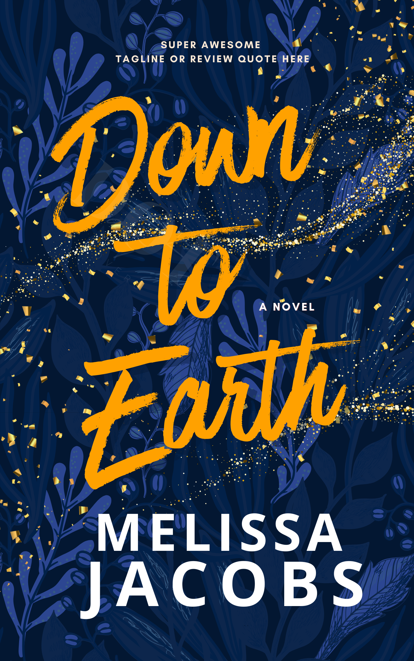 Down to Earth - Premade