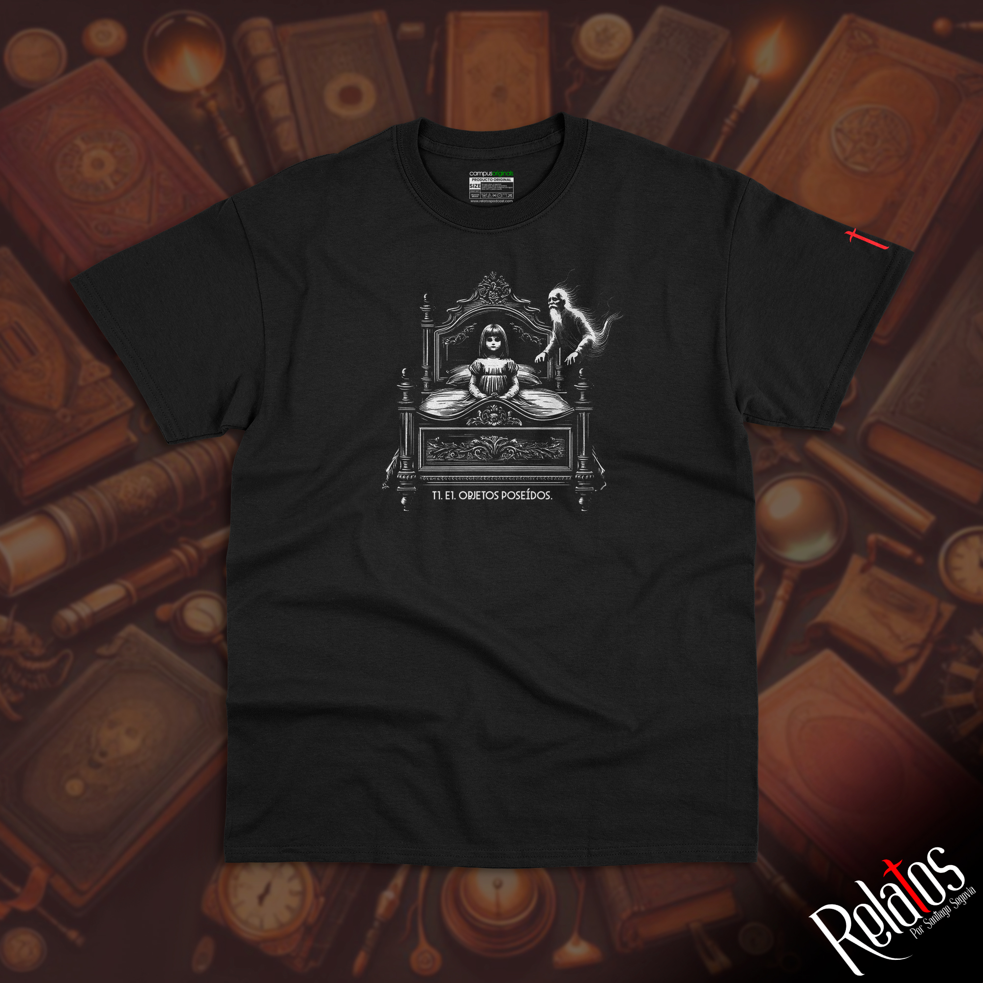 Playera - T1 E1 "Objetos Poseídos" | Relatos por Santiago Segovia