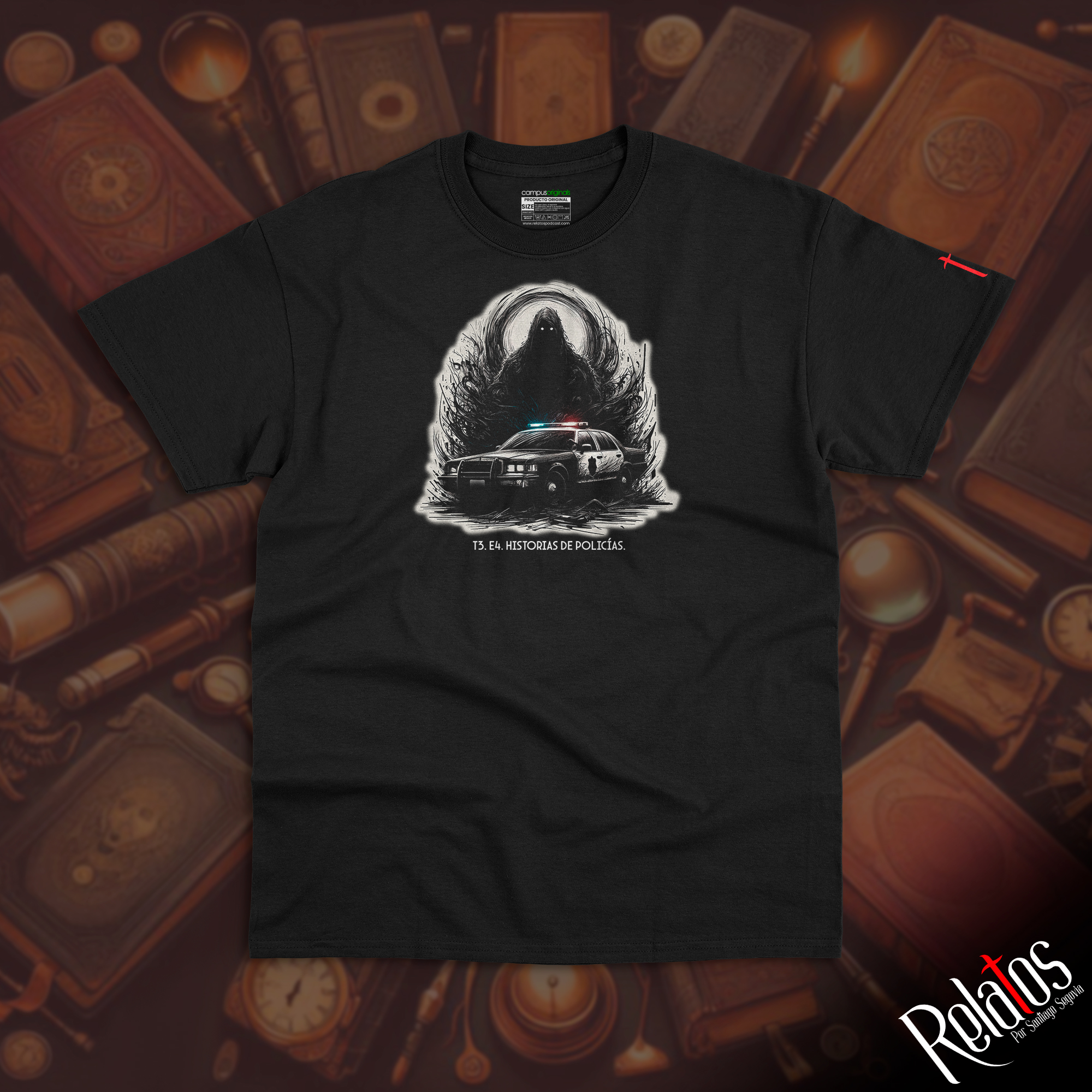 Playera - T3 E4 "Historias de Policias" | Relatos por Santiago Segovia