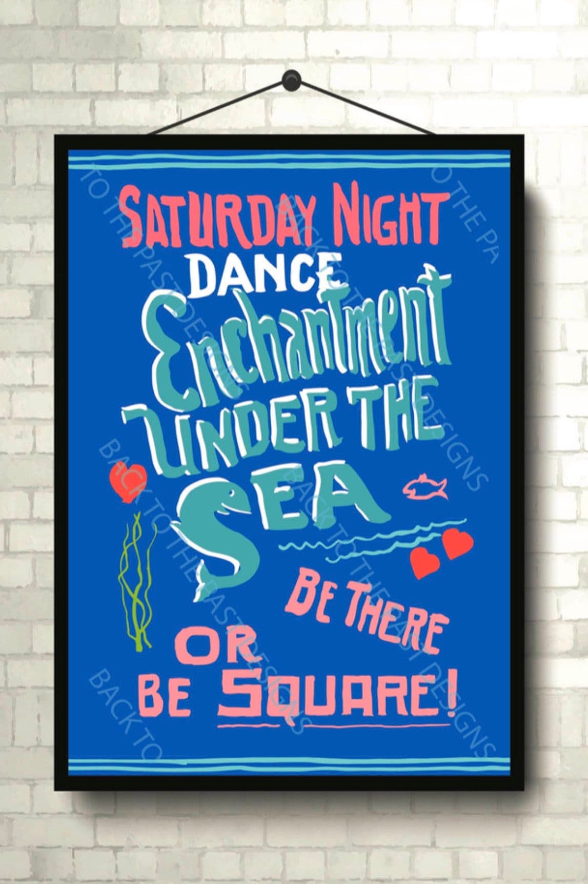 Enchantment Under The Sea Dance - Poster