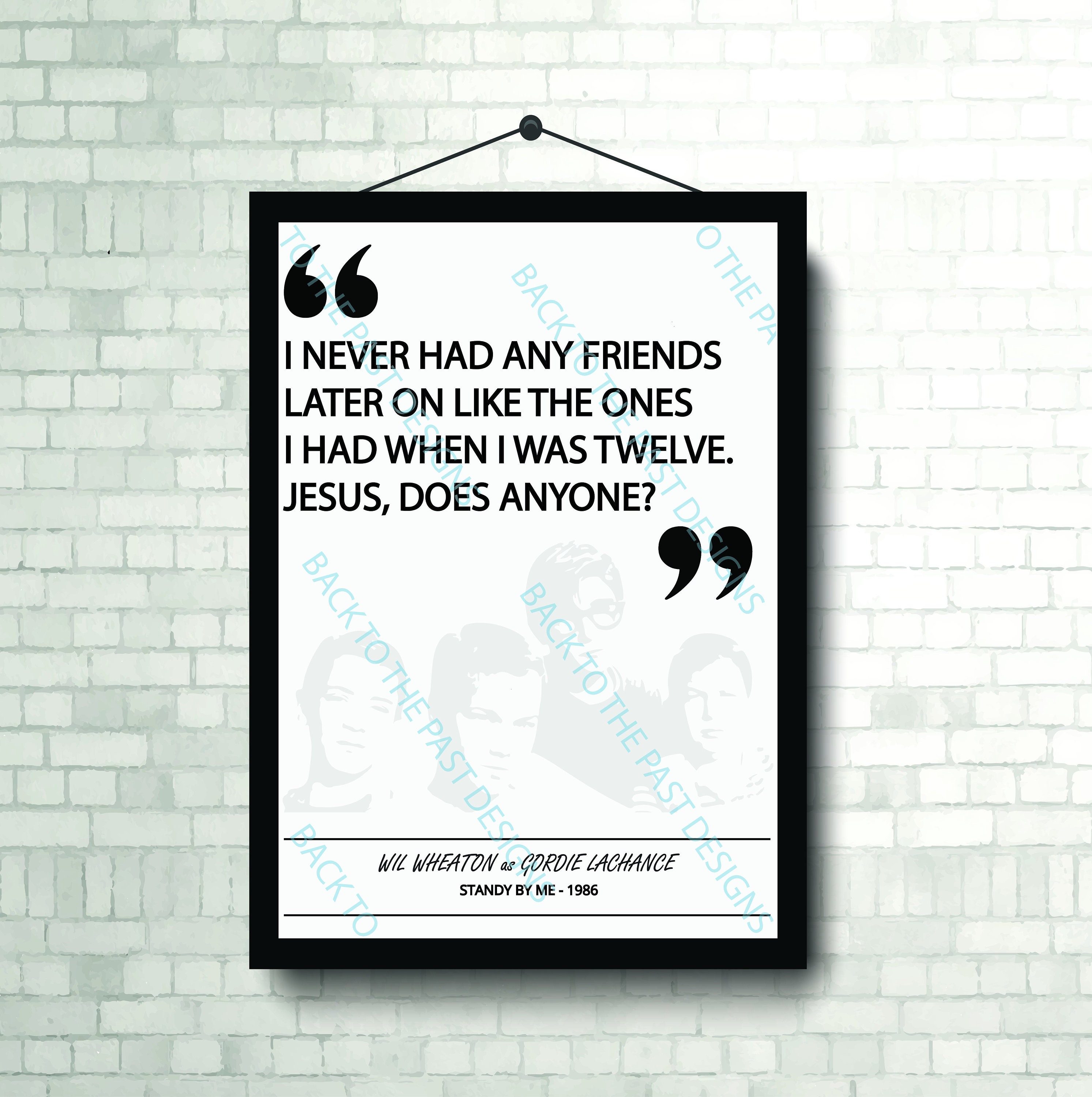 Movie Single Quote Print - Stand by me